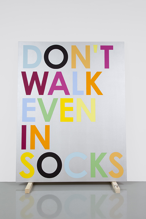 don’t walk even in socks